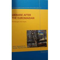 Stepanenko V., Pylynskyi Y. (eds.). Ukraine after the Euromaidan. Challenges and Hopes. Bern: Peter Lang, 2015. 274 Eng.
